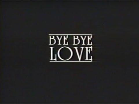 Bye Bye Love (1995) VHS Movie Trailer