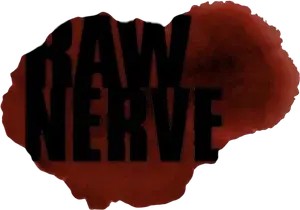 Raw Nerve