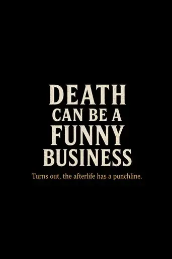 Death Can Be a Funny Business