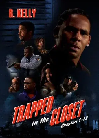 Trapped in the Closet: Chapters 1-33