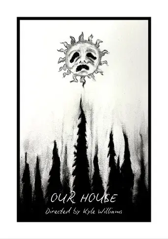 Our House