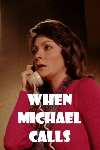 When Michael Calls