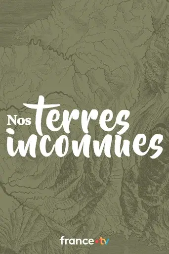 Nos terres inconnues