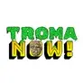 Troma NOW
